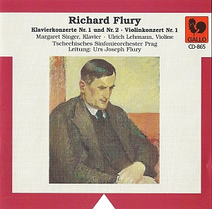 Richard Flury,
 Klavierkonzerte Nr. 1 und Nr. 2,
 Violinkonzert Nr. 1